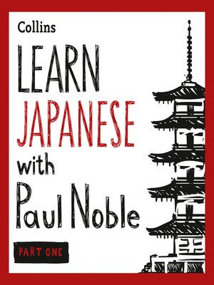 cover image of Learn Japanese with Paul Noble for Beginner's, Part 1